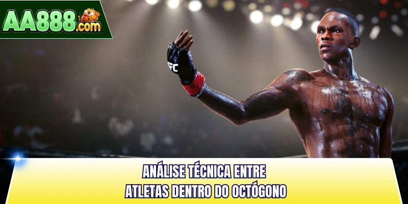 Análise técnica entre atletas dentro do octógono